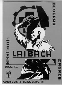 Laibach, 'Free Yugoslavia', 1984.